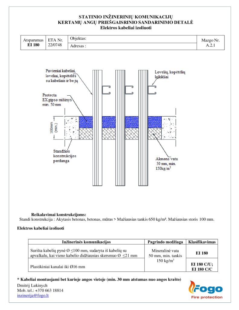 A.2.1 Elektros kabeliai, perdanga EI 180 FR Mortar